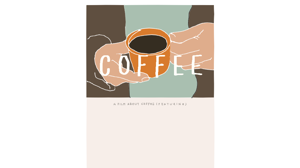 A FILM ABOUT COFFEE